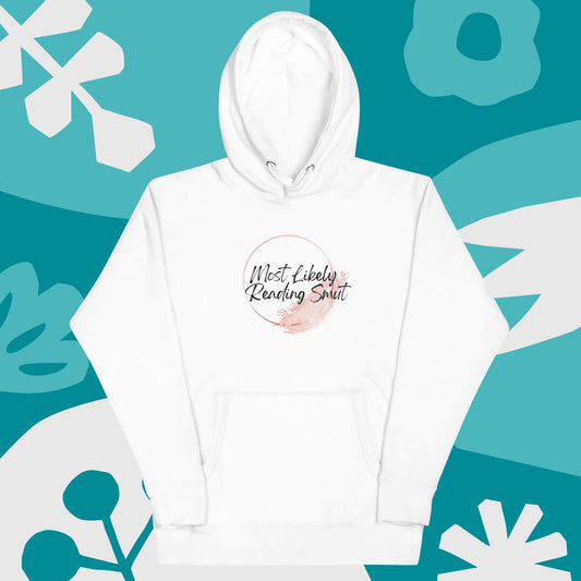 Most Likely Reading Smut Unisex Hoodie